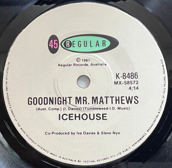 Icehouse - Love In Motion / Goodnight, Mr. Matthews | Regular Records (K 8486) - 4