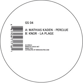 Mathias Kaden / Knor - Perclue / La Plage | GS (GS 04)