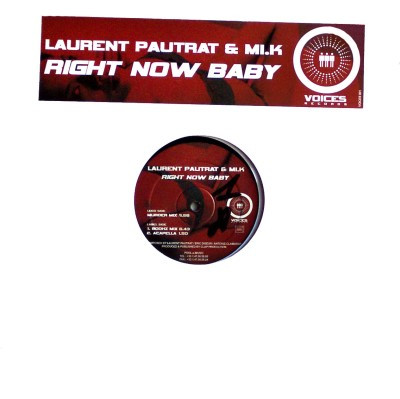Laurent Pautrat & Mi K. - Right Now Baby | Voices Records (Voices 001) - main