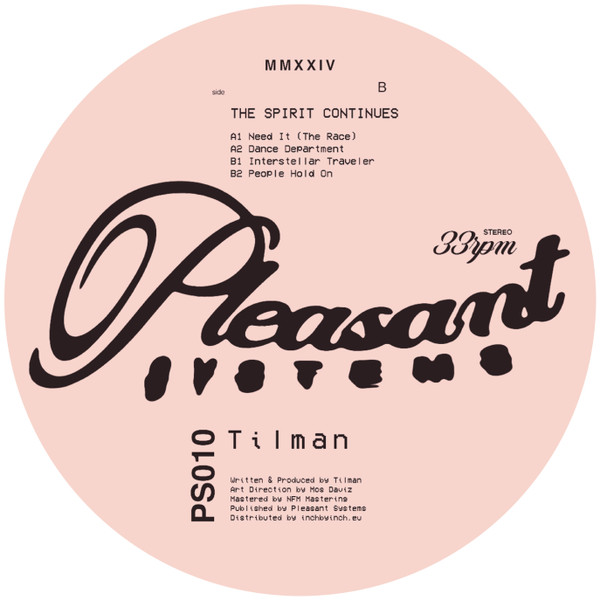 Tilman - The Spirit Continues | Pleasant Systems (PS010) - main Tilman - The Spirit Continues | Pleasant Systems (PS010) - main