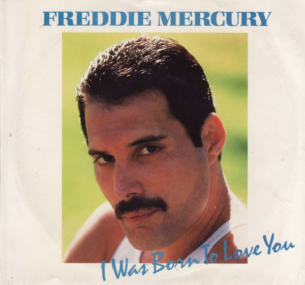 Freddie Mercury - I Was Born To Love You | CBS (BA 3286)