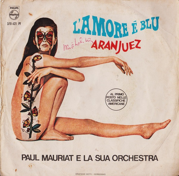 Paul Mauriat And His Orchestra - L'Amore È Blu | Philips (370 621 PF) - 2