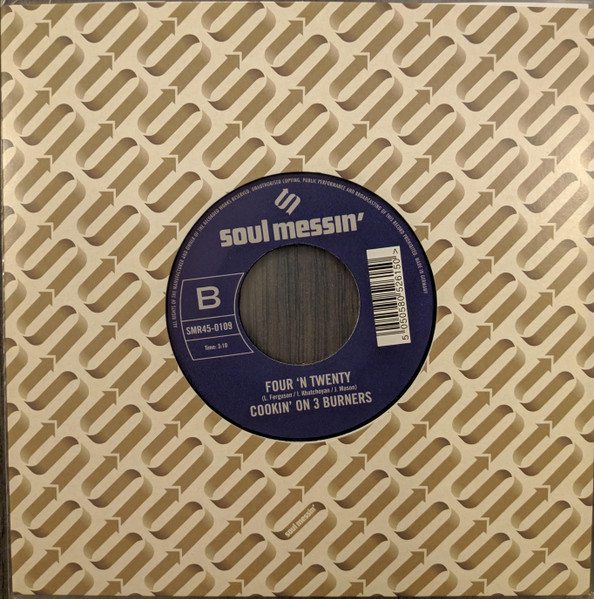 Cookin' On 3 Burners - This Girl / Four 'N Twenty | Soul Messin' Records (SMR45-0109) - 2 Cookin' On 3 Burners - This Girl / Four 'N Twenty | Soul Messin' Records (SMR45-0109) - 2