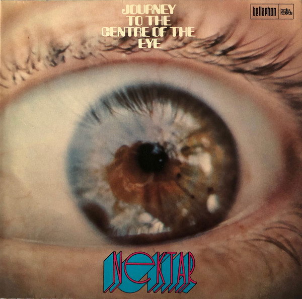 Nektar - Journey To The Centre Of The Eye | Bacillus Records (BLPS 19064) - main Nektar - Journey To The Centre Of The Eye | Bacillus Records (BLPS 19064) - main
