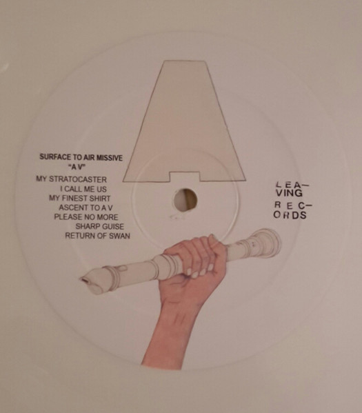 Surface To Air Missive - A V | Leaving Records (LR104) - 3 Surface To Air Missive - A V | Leaving Records (LR104) - 3