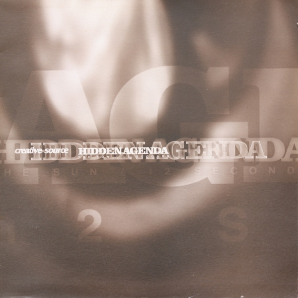 Hidden Agenda - The Sun / 12 Seconds | Creative Source (CRSE 016)