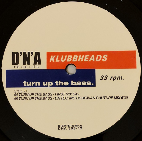 Klubbheads - Turn Up The Bass | D'N'A (DNA 303-12) - 4
