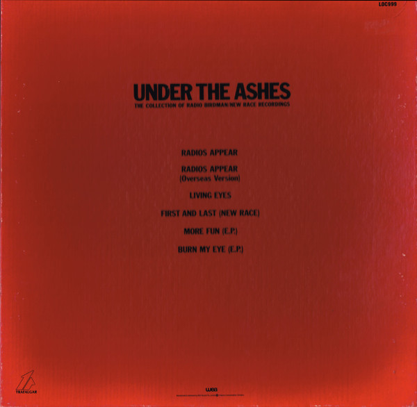 Radio Birdman - Under The Ashes | Trafalgar (LOC 999) - 2 Radio Birdman - Under The Ashes | Trafalgar (LOC 999) - 2