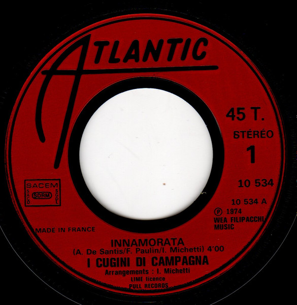 I Cugini Di Campagna - Innamorata | Atlantic (10534) - 3