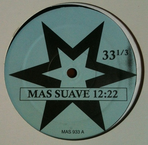 Dogma & The Afro Cuban Rhythms / Gina Martin & Latin Xpress - Mas Suave / Chango | Not On Label (MAS 933)