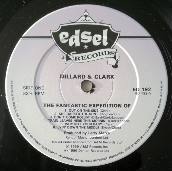 Dillard & Clark - The Fantastic Expedition Of Dillard & Clark | Edsel Records (ED 192) - 3