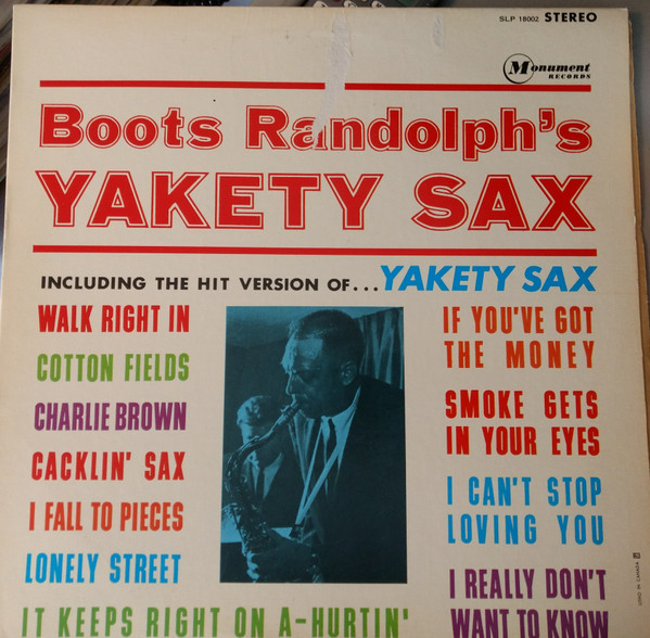 Boots Randolph - Boots Randolph's Yakety Sax! | Monument (SLP-18002) - main Boots Randolph - Boots Randolph's Yakety Sax! | Monument (SLP-18002) - main