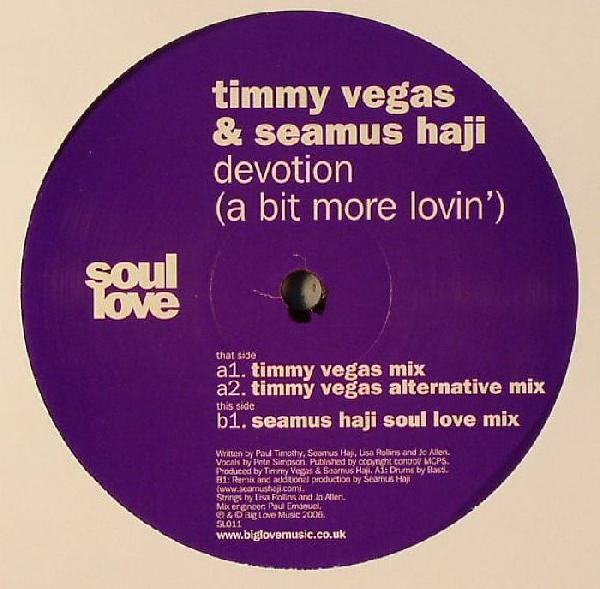 Timmy Vegas & Seamus Haji - Devotion (A Bit More Lovin') | Soul Love (SL 011) - 2