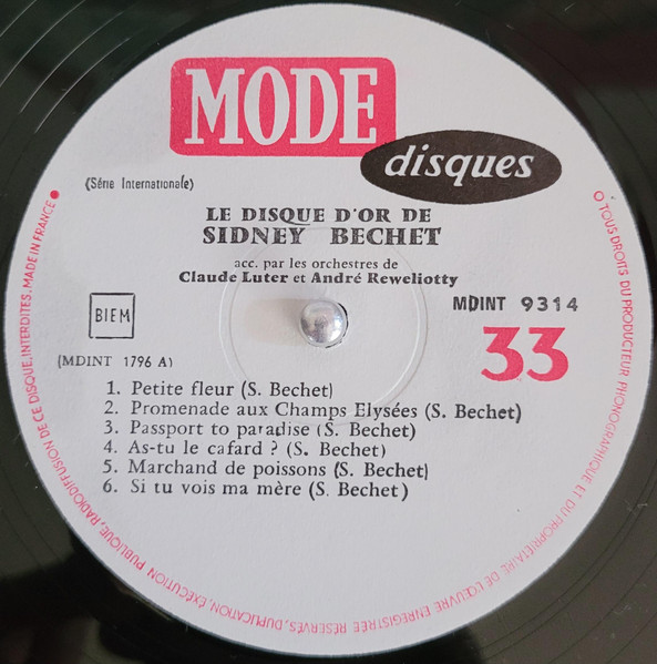 Sidney Bechet - Le Disque D'Or De Sidney Bechet | Mode Disques (MDINT 9314) - 3 Sidney Bechet - Le Disque D'Or De Sidney Bechet | Mode Disques (MDINT 9314) - 3