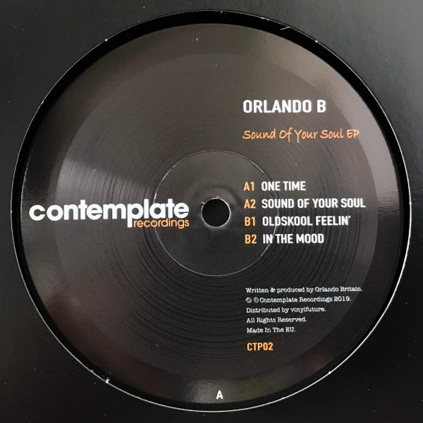 Orlando B - Sound Of Your Soul EP | Contemplate Recordings (CTP02) - main Orlando B - Sound Of Your Soul EP | Contemplate Recordings (CTP02) - main