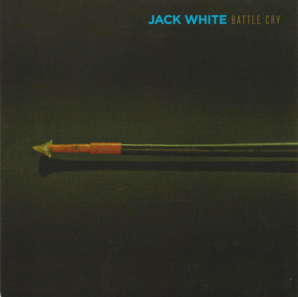 Jack White - Battle Cry | Third Man Records (TMR-451)