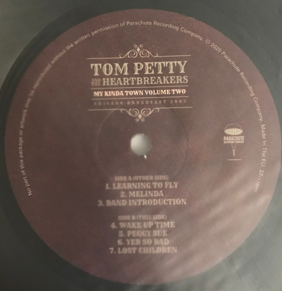 Tom Petty And The Heartbreakers - My Kinda Town Volume Two Chicago Broadcast 2003 | Parachute Recording Company (PARA406LP) - 4 Tom Petty And The Heartbreakers - My Kinda Town Volume Two Chicago Broadcast 2003 | Parachute Recording Company (PARA406LP) - 4