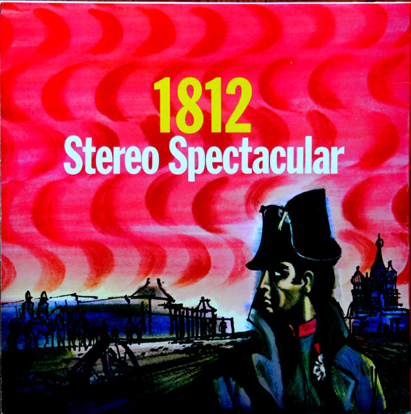 Morton Gould And His Orchestra And Morton Gould And His Symphonic Band , Pyotr Ilyich Tchaikovsky / Maurice Ravel - 1812 Overture Stereo Spectacular | RCA Victor Red Seal (LSC-2345) - 2 Morton Gould And His Orchestra And Morton Gould And His Symphonic Band , Pyotr Ilyich Tchaikovsky / Maurice Ravel - 1812 Overture Stereo Spectacular | RCA Victor Red Seal (LSC-2345) - 2