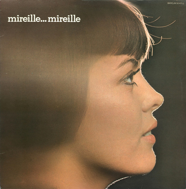 Mireille Mathieu - Mireille... Mireille | Barclay (80421) - main