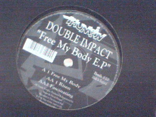 Double Impact - Free My Body EP | Thumpin Vinyl (BASH 020)