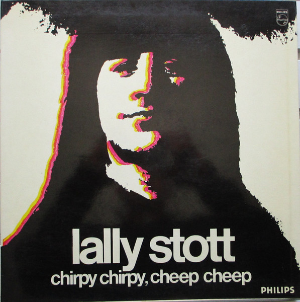 Lally Stott - Chirpy Chirpy, Cheep Cheep | Philips (6323 003 L)