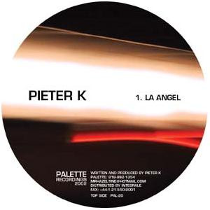 Pieter K - La Angel | Palette Recordings (PAL-20) - main