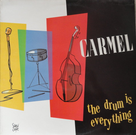Carmel - The Drum Is Everything | London Records (845 175-1) - main Carmel - The Drum Is Everything | London Records (845 175-1) - main