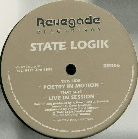 State Logik - Poetry In Motion / Live In Session | Renegade Recordings (RR006)