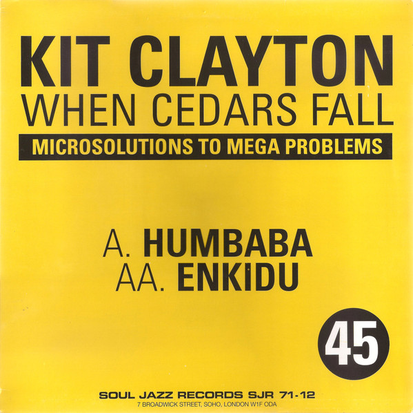 Kit Clayton - When Cedars Fall | Soul Jazz Records (SJR 071-12)