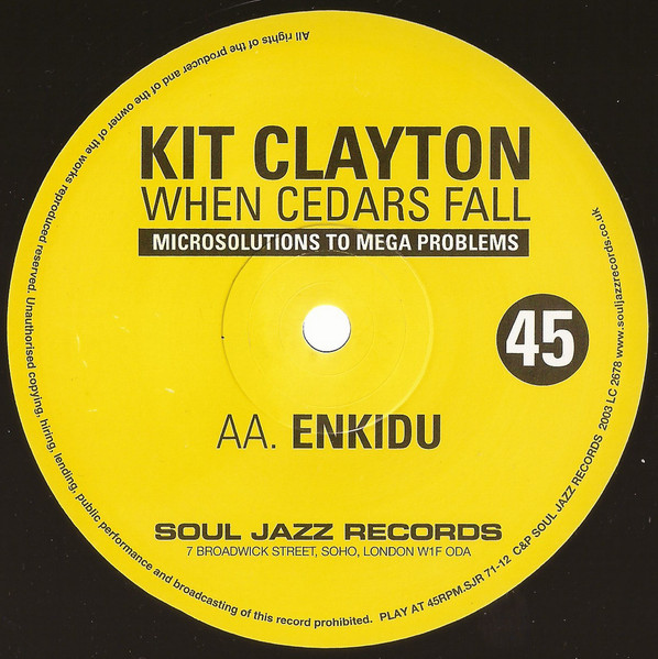 Kit Clayton - When Cedars Fall | Soul Jazz Records (SJR 071-12) - 3 Kit Clayton - When Cedars Fall | Soul Jazz Records (SJR 071-12) - 3
