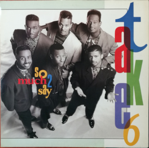 Take 6 - So Much 2 Say | Reprise Records (7599-25892-1) - main