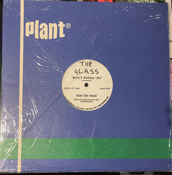 The Glass - Won't Bother Me | Plant Music Inc. (SEED 009) - 2