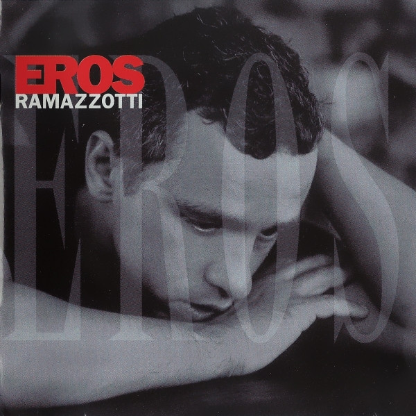 Eros Ramazzotti - Eros | BMG Ricordi S.p.A. (74321 525452)