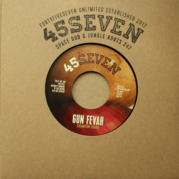 Champion Sound - Gun Fevah | 45Seven (45724) - main