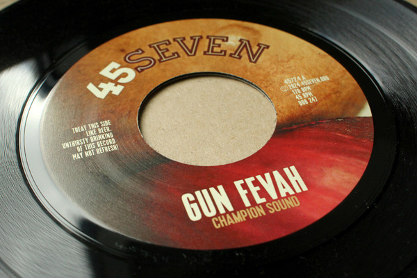Champion Sound - Gun Fevah | 45Seven (45724) - 3