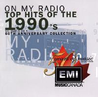 Various - On My Radio 5 - Top Hits Of The 1990's | EMI Music Canada (72435-20986-2-0) - 2 Various - On My Radio 5 - Top Hits Of The 1990's | EMI Music Canada (72435-20986-2-0) - 2