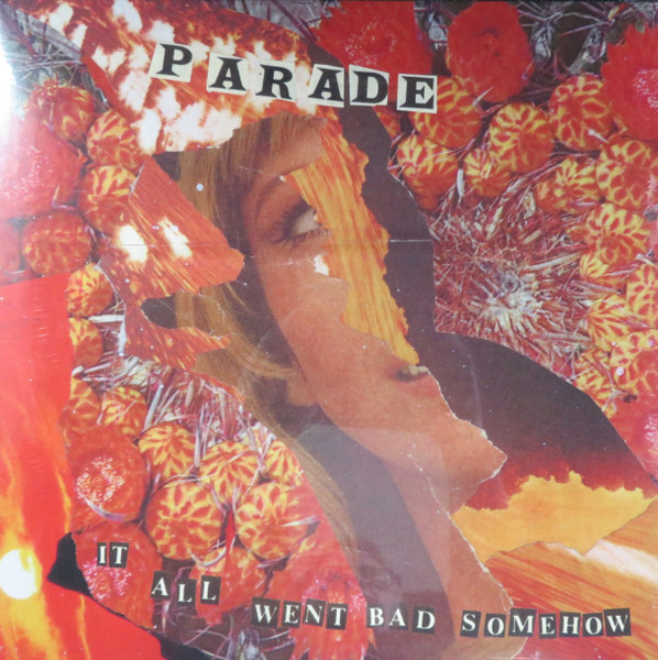 Parade - It All Went Bad Somehow | Lollipop Records (Lolli61)