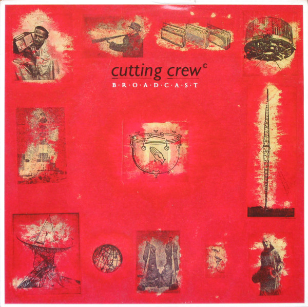 Cutting Crew - Broadcast | Siren (SIREN LP 7) - main Cutting Crew - Broadcast | Siren (SIREN LP 7) - main