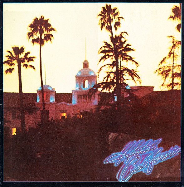 Eagles - Hotel California | Asylum Records (W 53051)