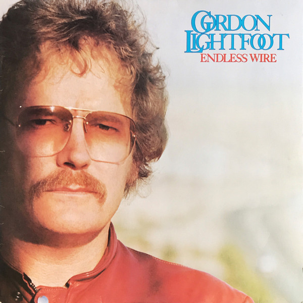 Gordon Lightfoot - Endless Wire | Warner Bros. Records (WB 56 444) - main Gordon Lightfoot - Endless Wire | Warner Bros. Records (WB 56 444) - main