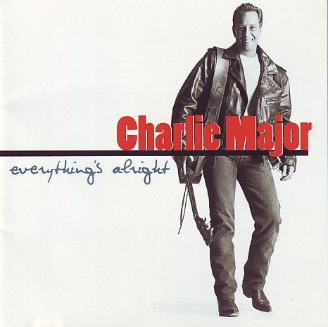 Charlie Major - Everything's Alright | Vik Recordings (74321-52373-2) - main