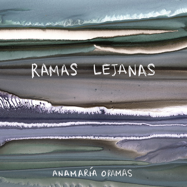 Anamaría Oramas - Ramas Lejanas | discos elgozo (DEG-LP03) - main