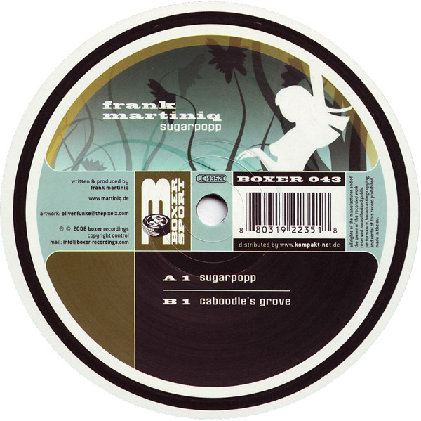 Frank Martiniq - Sugarpopp | Boxer Recordings (BOXER 043) - 2 Frank Martiniq - Sugarpopp | Boxer Recordings (BOXER 043) - 2