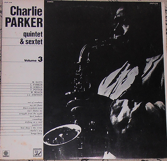 Charlie Parker - Quintet & Sextet (Volume 3) | UP (LPUP 5158)