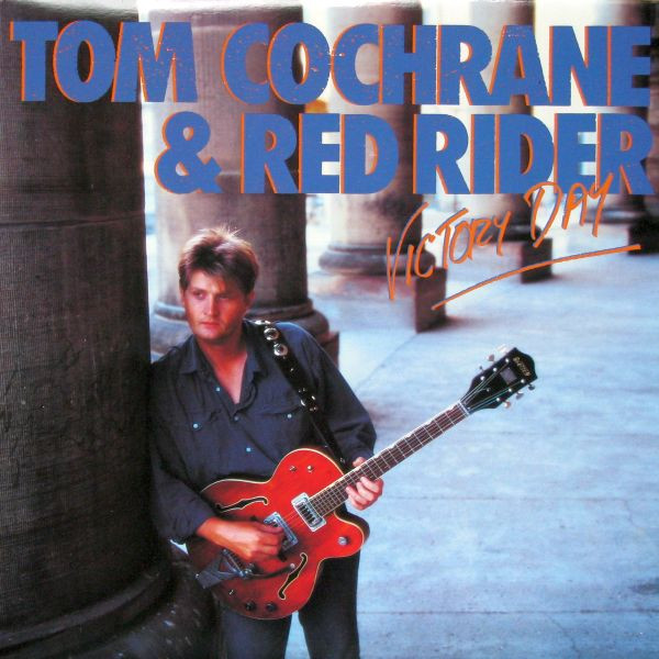 Tom Cochrane & Red Rider - Victory Day | Capitol Records (C1 26570) - main