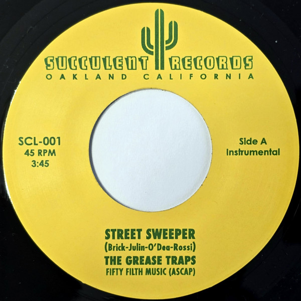 The Grease Traps - Street Sweeper | Succulent Records (SCL-001) - main