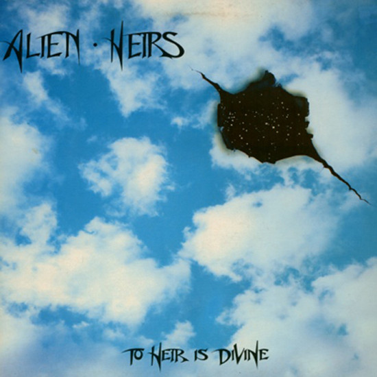 Alien Heirs - To Heir Is Divine | Not On Label (Alien Heirs Self-released) (001)
