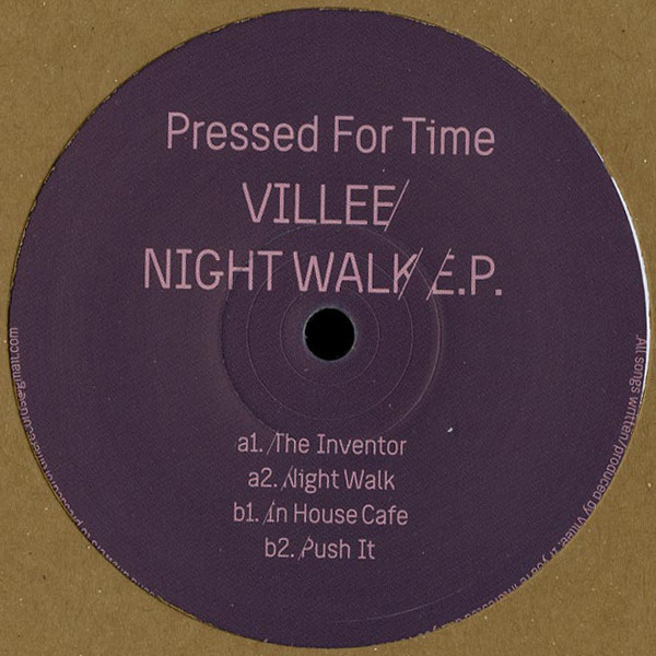 Villee - Night Walk E.P. | Pressed For Time (PFTV012) - 2
