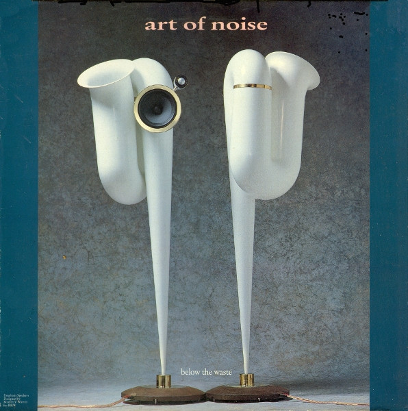 The Art Of Noise - Below The Waste | China Records (839404-1)