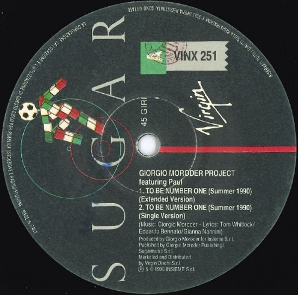 Giorgio Moroder Project , Paul Engemann - To Be Number One (Summer 1990) | Virgin (VINX 251) - 2 Giorgio Moroder Project , Paul Engemann - To Be Number One (Summer 1990) | Virgin (VINX 251) - 2